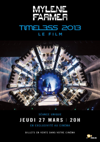 Mylène Farmer - Timeless 2013 le film streaming