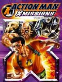 Action Man X-Missions: Le Film