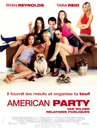 American party - Van Wilder relations publiques streaming