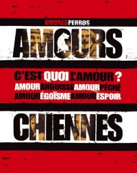 Amours chiennes streaming