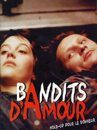 Bandits d'amour streaming