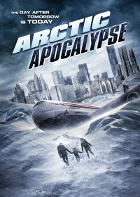 Apocalypse polaire-Arctic Apocalypse streaming