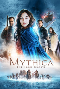 Mythica: The Iron Crown streaming