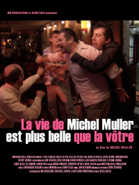 La Vie de Michel Muller est plus belle que la vôtre streaming