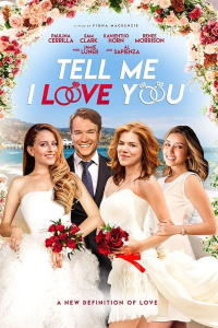 Tell Me I Love You (2020) streaming