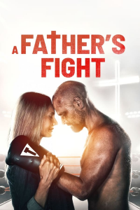 A Father's Fight (2021)