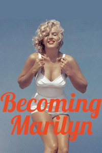 Devenir Marilyn streaming
