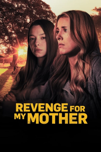 Revenge for My Mother (2022) streaming