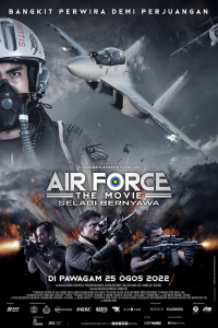 Air Force The Movie: Selagi Bernyawa streaming