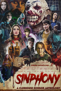 Sinphony: A Clubhouse Horror Anthology streaming