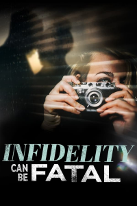 Infidelity Can Be Fatal streaming