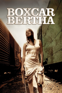 Bertha boxcar full movie