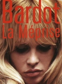 Bardot, la Méprise streaming