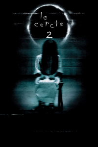 Le Cercle : The Ring 2 (The Ring Two)