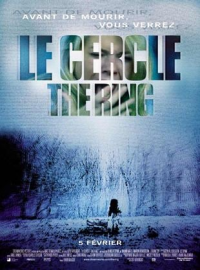 Le Cercle : The Ring (The Ring)
