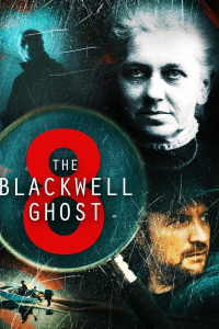 The Blackwell Ghost 8 streaming