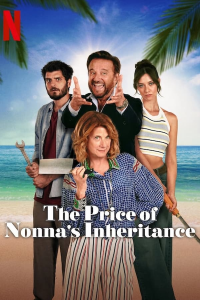 The Price of Nonna's Inheritance (Ricchi a tutti i costi)