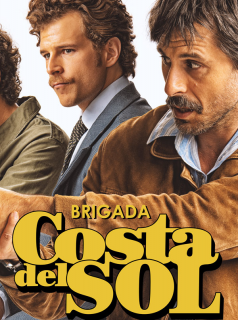 Brigada Costa del Sol Saison 1 en streaming français