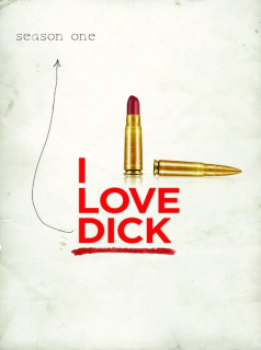 I Love Dick Saison 1 en streaming français