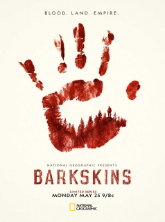 Barkskins : Le sang de la terre streaming