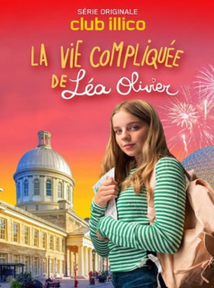 La Vie Compliquee De Lea Olivier Saison 2 en streaming français