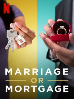 Le mariage ou la maison ? Saison 1 en streaming français