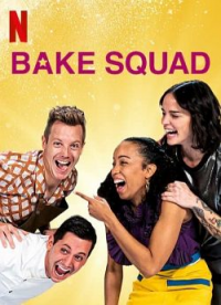 Bake Squad streaming