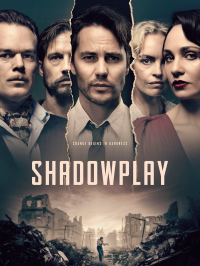 Shadowplay Saison 2 en streaming français