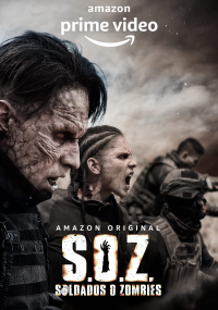 S.O.Z. Soldiers or Zombies Saison 1 en streaming français