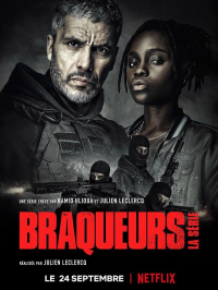 Braqueurs: La série Saison 1 en streaming français