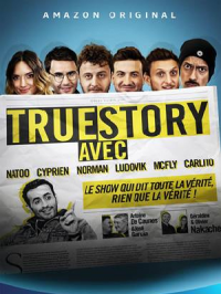 True Story Saison 2 en streaming français
