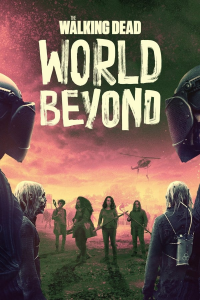 The Walking Dead: World Beyond Saison 2 en streaming français