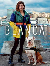 Blanca Saison 1 en streaming français