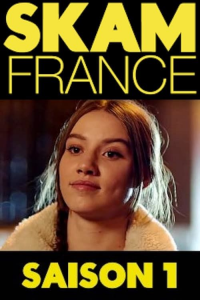 SKAM France Saison 1 en streaming français