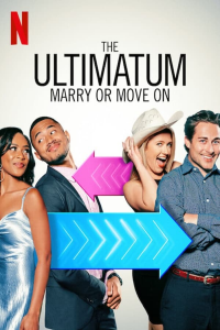 L'Ultimatum : On se marie ou c'est fini (2022) Saison 1 en streaming français