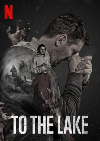 To the Lake (Epidemiya) Saison 2 en streaming français