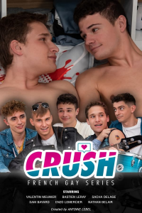 Crush Gay (2021) Série Gay Française streaming