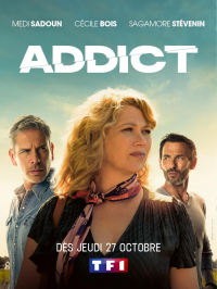 Addict Saison 1 en streaming français