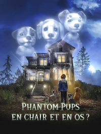 Phantom Pups : En chair et en os ? saison 1 épisode 9