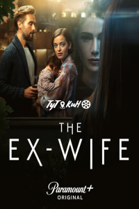 The Ex-Wife Saison 1 en streaming français