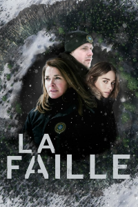 La Faille - Canada (Québec) Saison 3 en streaming français
