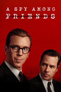 A Spy Among Friends Saison 1 en streaming français