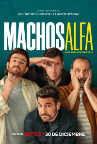 Machos Alfa Saison 2 en streaming français