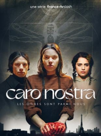 CARO NOSTRA Saison 1 en streaming français