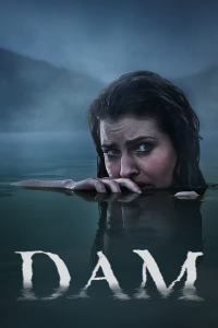 Dam saison 1 épisode 7