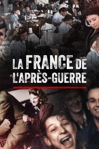 La France de l'après-guerre streaming