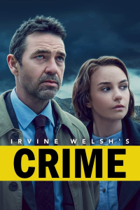 IRVINE WELSH'S CRIME Saison 2 en streaming français