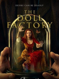 The Doll Factory Saison 1 en streaming français