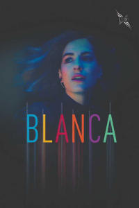 Blanca Saison 2 en streaming français