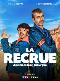 La Recrue Saison 1 en streaming français